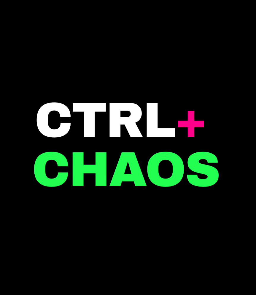 CTRL+CHAOS